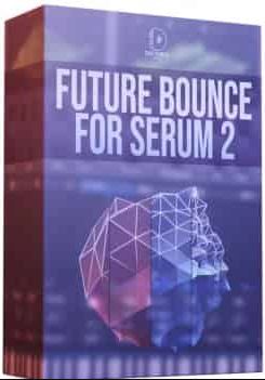 Disformity Future Bounce for Serum Vol.2 WAV FL STUDIO SERUM MIDI 血清合成器预制扩展