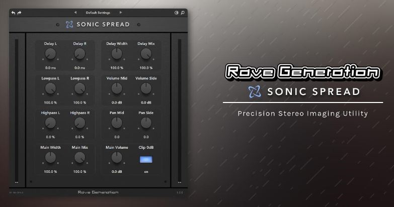声像塑造立体声插件 Rave Generation Sonic Spread v1.0.0 为声音增加深度、宽度和维度